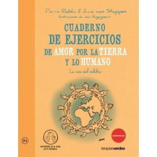 Cuaderno De Ejercicios De Amor Por La Tierra Y Lo Humano Anne Van Stapepen Editorial Terapias Verdes